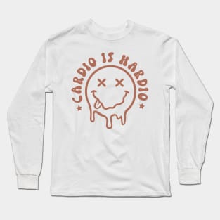 Cardio Is Hardio Long Sleeve T-Shirt